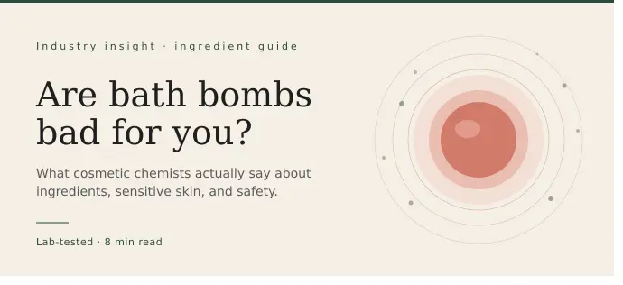 Are Bath Bombs Bad For Your Skin? What Dermatologists & Formulators Want You to Know
